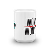 Won't Stop Won't Settle Mug